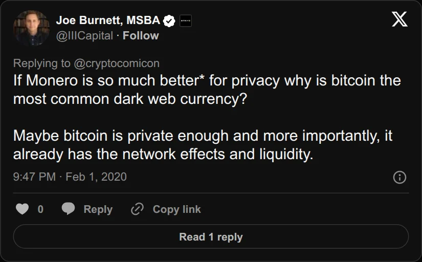 Archival rendering of an X post by Joe Burnett, MSBA: “If Monero is so much better* for privacy why is bitcoin the most common dark web currency? Maybe bitcoin is private enough and more…”