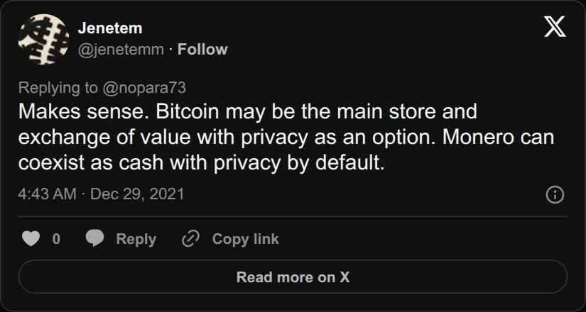 Archival rendering of an X post by Jenetem: “Makes sense. Bitcoin may be the main store and exchange of value with privacy as an option. Monero can coexist as cash with privacy…”