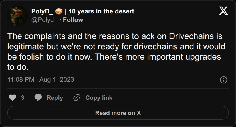 Archival rendering of an X post by PolyD_ 🥪 | 10 years in the desert: “The complaints and the reasons to ack on Drivechains is legitimate but we're not ready for drivechains and it would be foolish to do…”