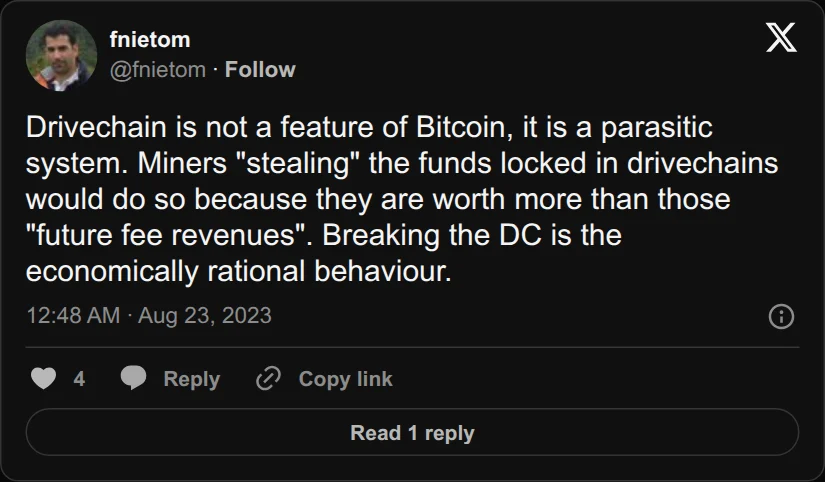Archival rendering of an X post by fnietom: “Drivechain is not a feature of Bitcoin, it is a parasitic system. Miners "stealing" the funds locked in drivechains would do so because they…”