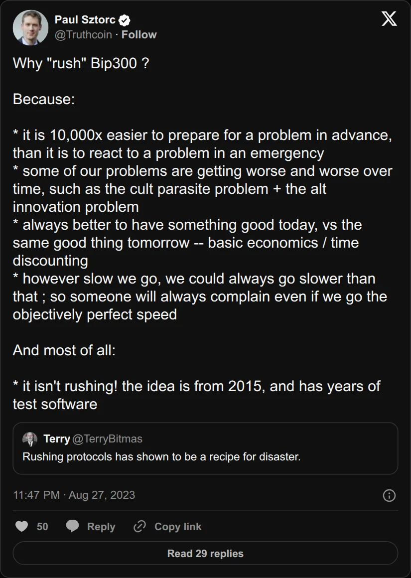 Archival rendering of an X post by Paul Sztorc: “Why "rush" Bip300 ? Because: * it is 10,000x easier to prepare for a problem in advance, than it is to react to a problem in an emergency * some of our problems are getting worse and worse over time, such as the cult parasite problem + the alt innovation problem * always https://t.co/3uFm39kOvh”
