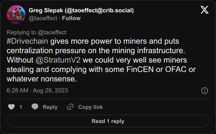 Archival rendering of an X post by Greg Slepak (@taoeffect@crib.social): “#Drivechain gives more power to miners and puts centralization pressure on the mining infrastructure. Without @StratumV2 we could very well see miners stealing and…”