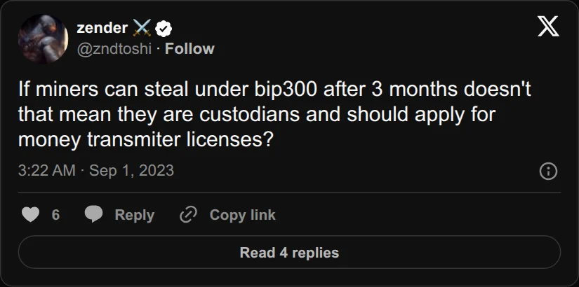 Archival rendering of an X post by zender ⚔️: “If miners can steal under bip300 after 3 months doesn't that mean they are custodians and should apply for money transmiter licenses?”