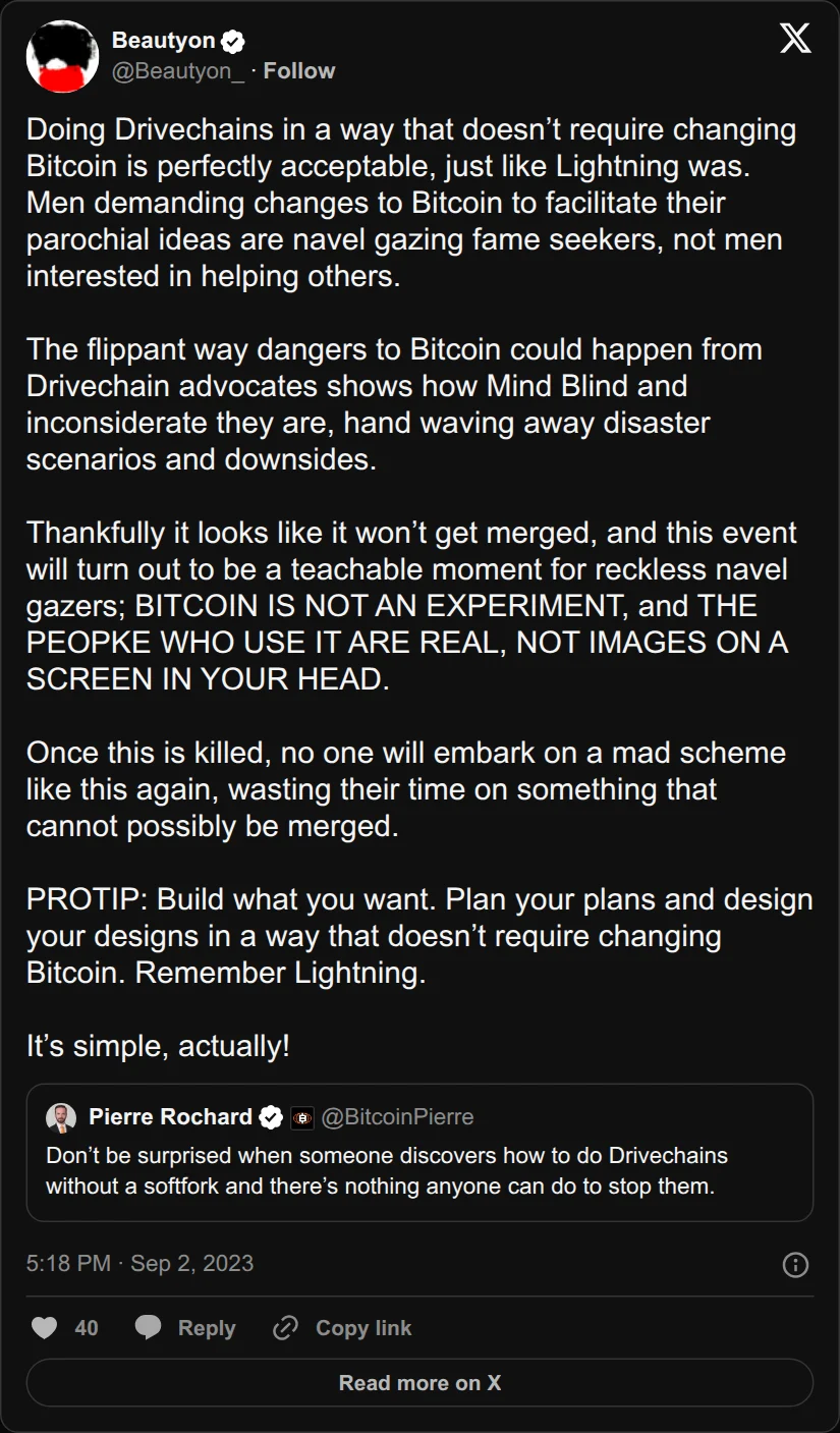 Archival rendering of an X post by Beautyon: “Doing Drivechains in a way that doesn’t require changing Bitcoin is perfectly acceptable … Men demanding changes to Bitcoin … are navel gazing fame seekers.”