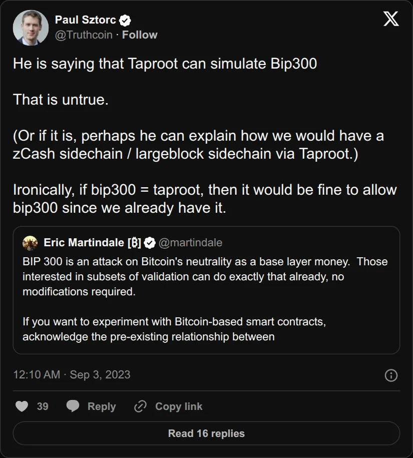 Archival rendering of an X post by Paul Sztorc: “He is saying that Taproot can simulate Bip300 That is untrue. (Or if it is, perhaps he can explain how we would have a zCash sidechain / largeblock sidechain via Taproot.) Ironically, if bip300 = taproot, then it would be fine to allow bip300 since we already have it. https://t.co/UotMguqjoh”