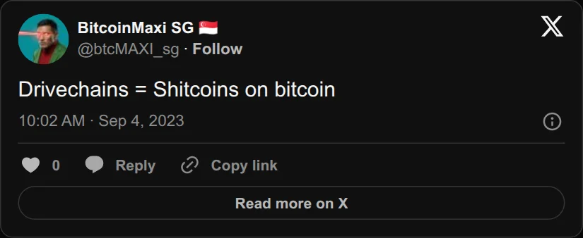 Archival rendering of an X post by BitcoinMaxi SG 🇸🇬: “Drivechains = Shitcoins on bitcoin”