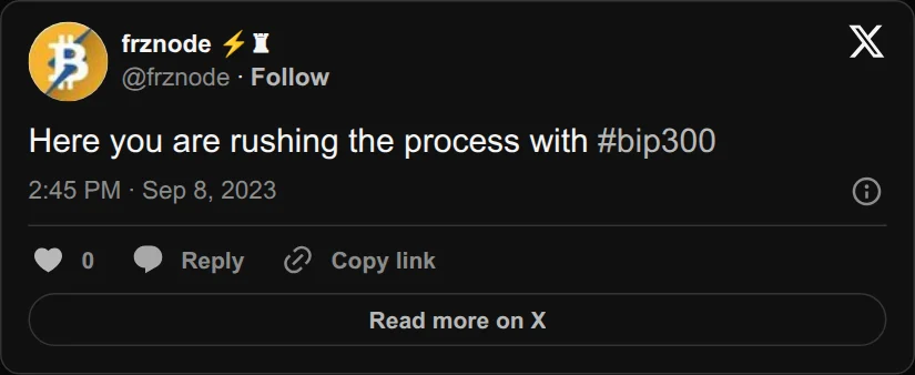 Archival rendering of an X post by frznode ⚡♜: “Here you are rushing the process with #bip300”