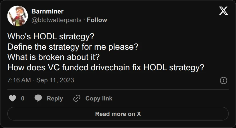 Archival rendering of an X post by Barnminer: “How does VC funded drivechain fix HODL strategy?”