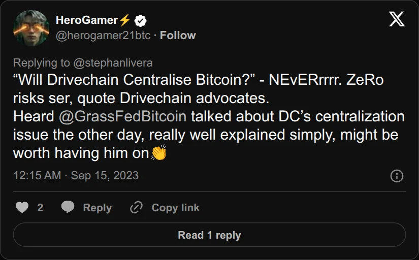 Archival rendering of an X post by HeroGamer⚡: ““Will Drivechain Centralise Bitcoin?” - NEvERrrrr. ZeRo risks ser, quote Drivechain advocates. Heard @GrassFedBitcoin talked about DC’s centralization issue the other day, really well…”