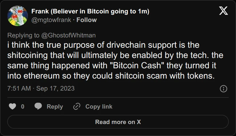 Archival rendering of an X post by Frank (Believer in Bitcoin going to 1m): “i think the true purpose of drivechain support is the shitcoining that will ultimately be enabled by the tech. the same thing happened with…”