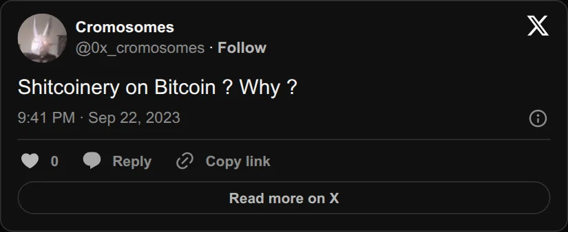 Archival rendering of an X post by Cromosomes: “Shitcoinery on Bitcoin? Why?”