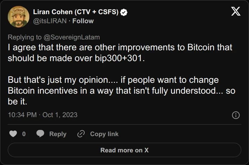 Archival rendering of an X post by Liran Cohen (CTV + CSFS): “If people want to change Bitcoin incentives in a way that isn't fully understood... so be it.”
