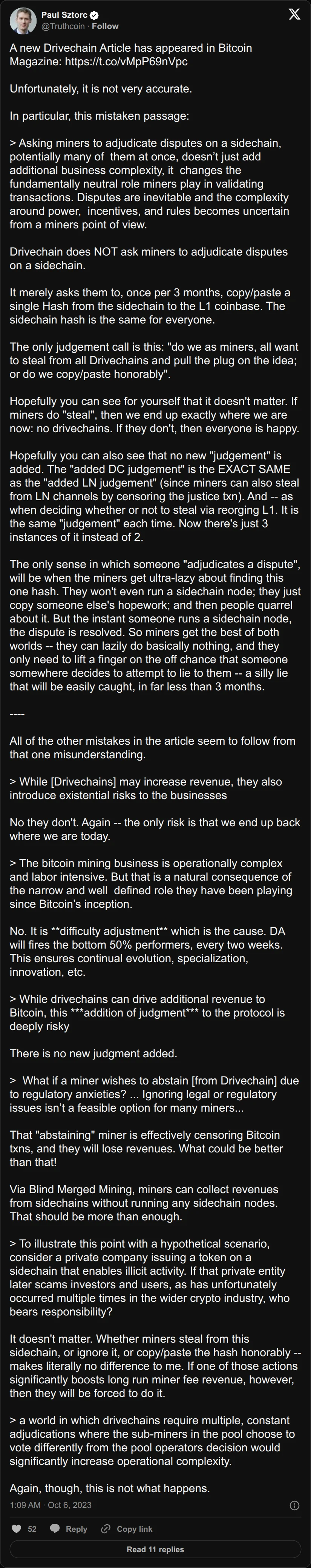 Archival rendering of an X post by Paul Sztorc: “A new Drivechain Article has appeared in Bitcoin Magazine: https://t.co/4ZEA4ptOmW Unfortunately, it is not very accurate. In particular, this mistaken passage: > Asking miners to adjudicate disputes on a sidechain, potentially many of them at once, doesn’t just add”