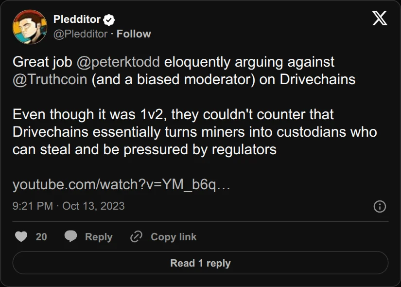 Archival rendering of an X post by Pledditor: “Drivechains essentially turns miners into custodians who can steal and be pressured by regulators.”