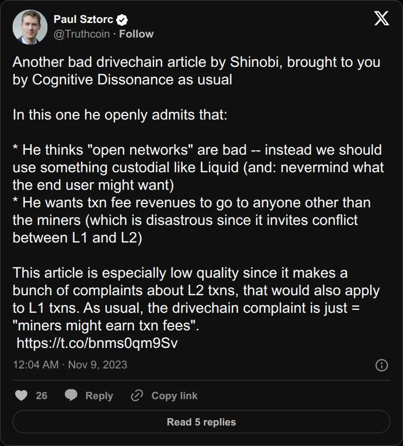 Archival rendering of an X post by Paul Sztorc: “Another bad drivechain article by Shinobi, brought to you by Cognitive Dissonance as usual In this one he openly admits that: * He thinks "open networks" are bad -- instead we should use something custodial like Liquid (and: nevermind what the end user might want) * He wants”