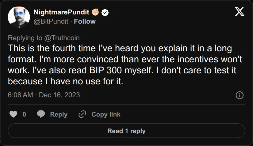 Archival rendering of an X post by NightmarePundit: “I’m more convinced than ever the incentives won’t work. I’ve also read BIP 300 myself.”