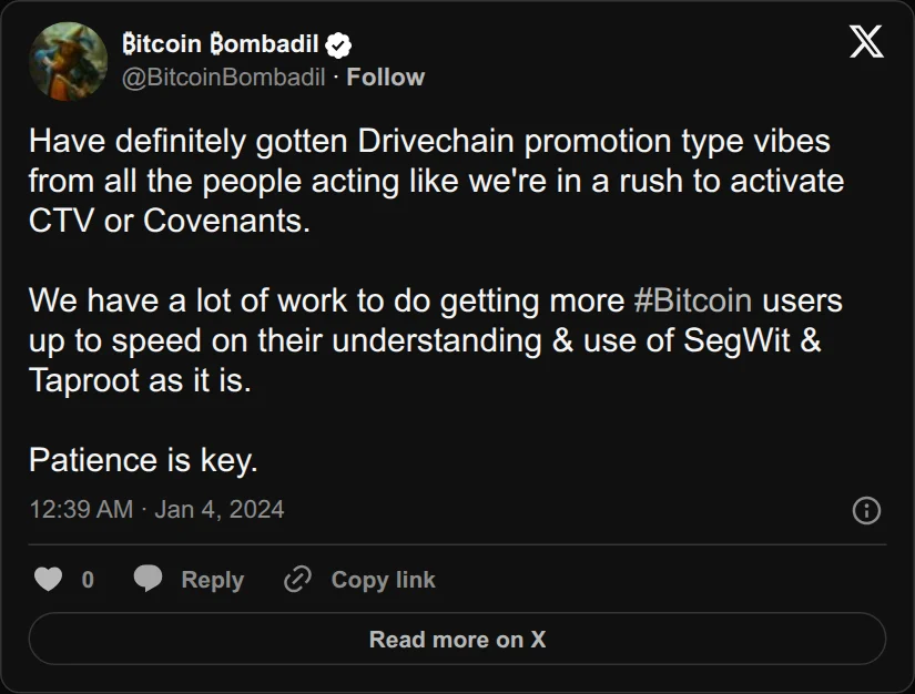 Archival rendering of an X post by Bitcoin Bombadil: “Drivechain promotion type vibes from all the people acting like we’re in a rush to activate CTV or Covenants.”