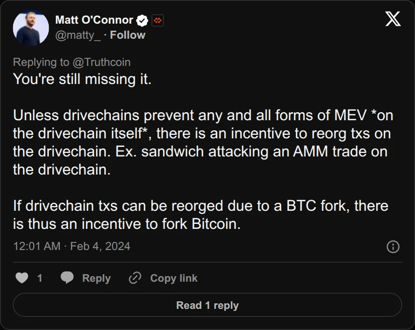 Archival rendering of an X post by Matt O'Connor: “If drivechain txs can be reorged due to a BTC fork, there is thus an incentive to fork Bitcoin.”