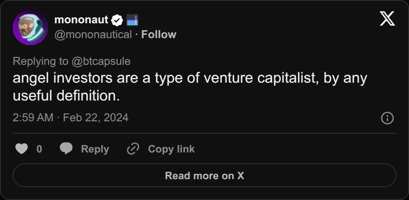 Archival rendering of an X post by mononaut: “Angel investors are a type of venture capitalist, by any useful definition.”