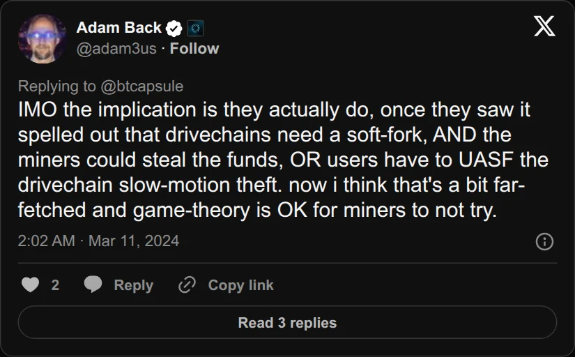 Archival rendering of an X post by Adam Back: “Drivechains need a soft-fork, AND the miners could steal the funds.”