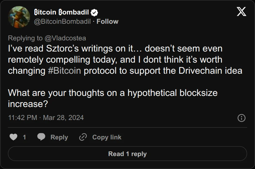 Archival rendering of an X post by Bitcoin Bombadil: “I dont think it’s worth changing Bitcoin protocol to support the Drivechain idea.”
