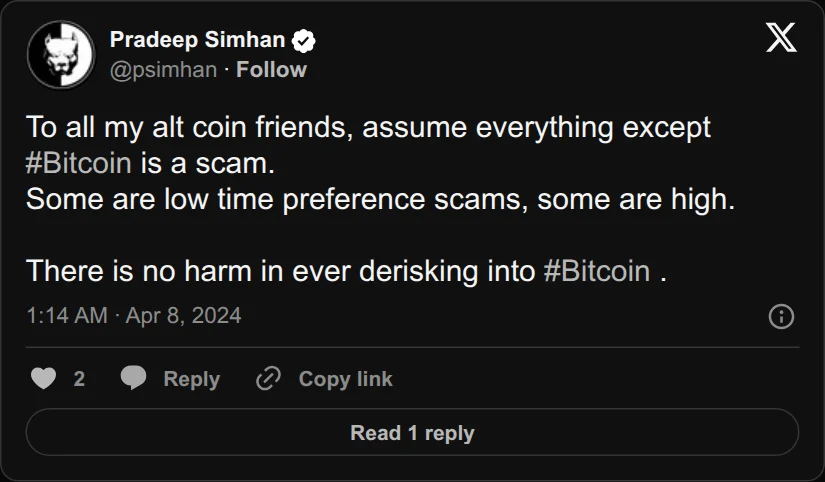 Archival rendering of an X post by Pradeep Simhan: “Assume everything except Bitcoin is a scam.”