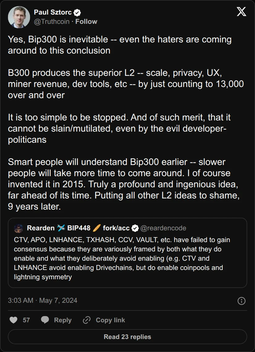 Archival rendering of an X post by Paul Sztorc: “Yes, Bip300 is inevitable -- even the haters are coming around to this conclusion B300 produces the superior L2 -- scale, privacy, UX, miner revenue, dev tools, etc -- by just counting to 13,000 over and over It is too simple to be stopped. And of such merit, that it cannot be https://t.co/vqU7F6JDuL”