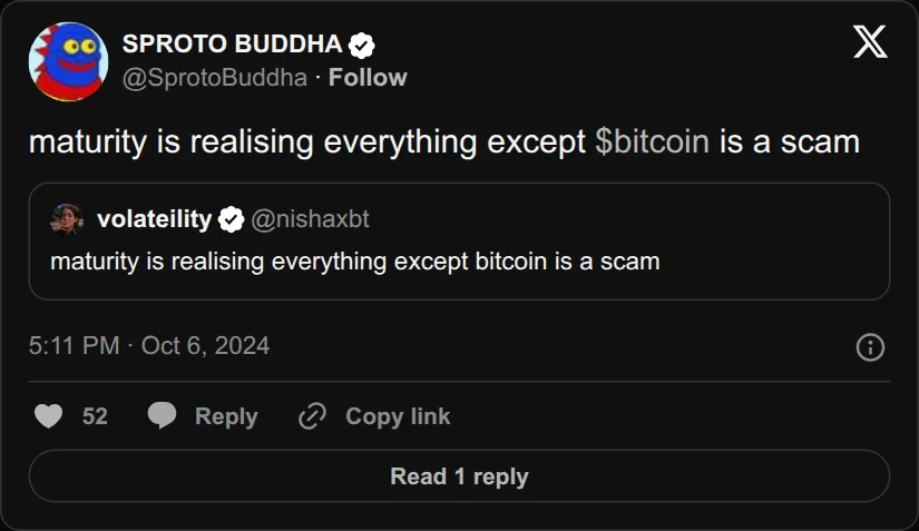 Archival rendering of an X post by SPROTO BUDDHA: “Maturity is realising everything except bitcoin is a scam.”