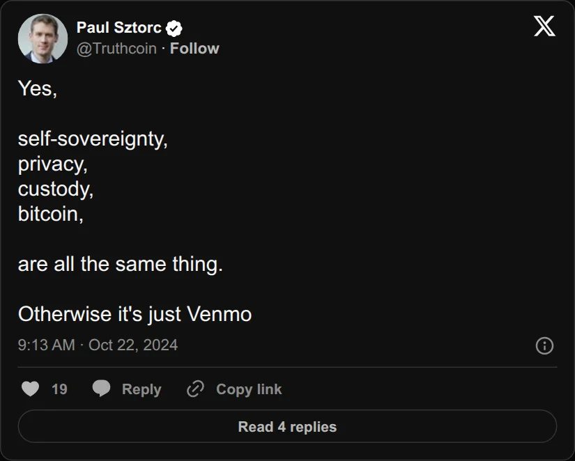 Archival rendering of an X post by Paul Sztorc: “Yes, self-sovereignty, privacy, custody, bitcoin, are all the same thing. Otherwise it's just Venmo https://t.co/UA1MlCKtmT”