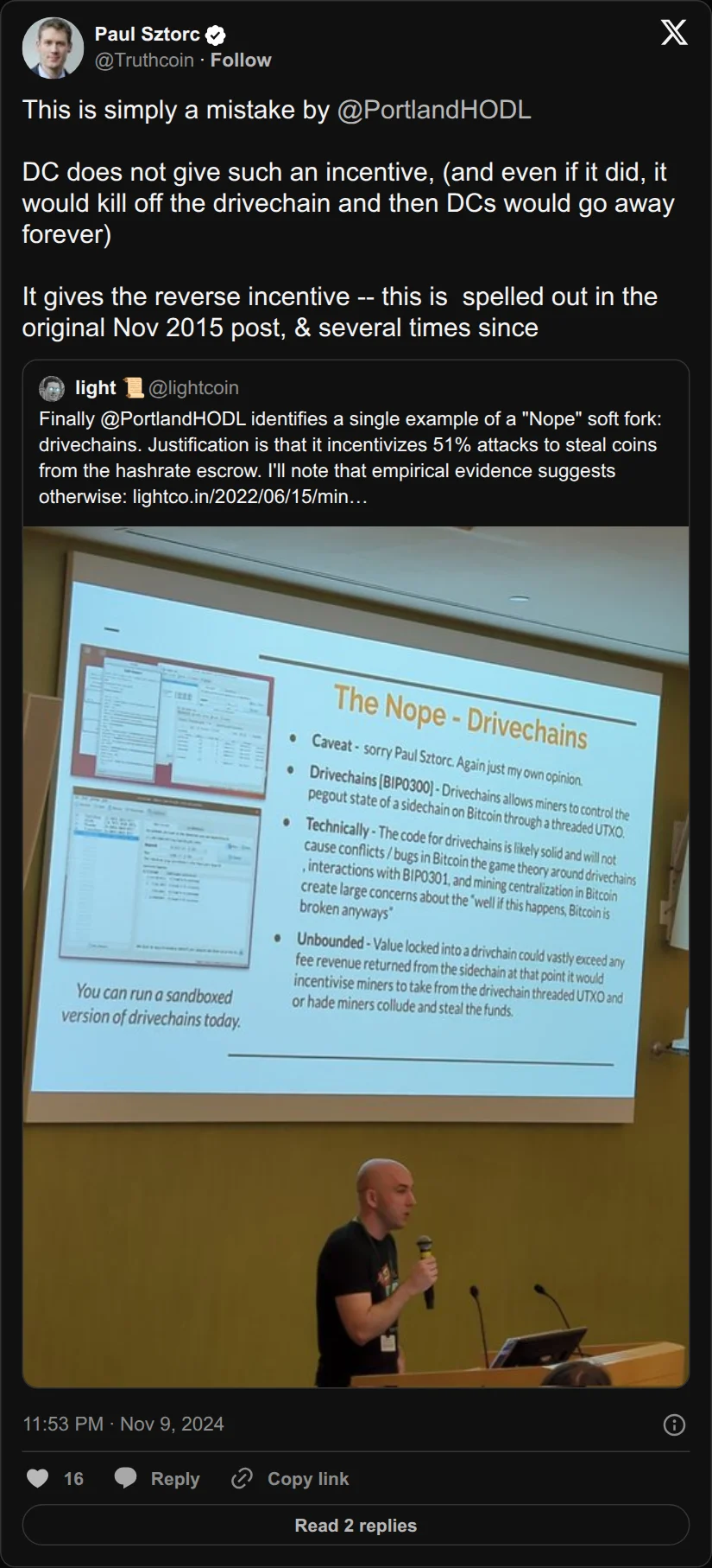Archival rendering of an X post by Paul Sztorc: “This is simply a mistake by @PortlandHODL DC does not give such an incentive, (and even if it did, it would kill off the drivechain and then DCs would go away forever) It gives the reverse incentive -- this is spelled out in the original Nov 2015 post, & several times since https://t.co/siNuIwrMW2”