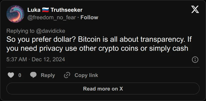 Archival rendering of an X post by Luka: “Bitcoin is all about transparency. If you need privacy use other crypto coins or simply cash.”