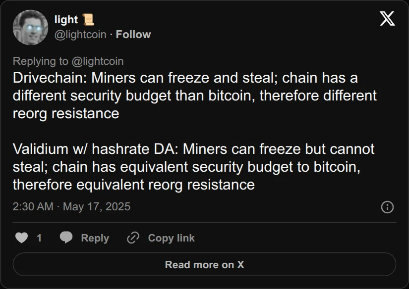 Archival rendering of an X post by light 📜: “Drivechain: Miners can freeze and steal; chain has a different security budget than bitcoin, therefore different reorg resistance Validium w/ hashrate DA: Miners can…”