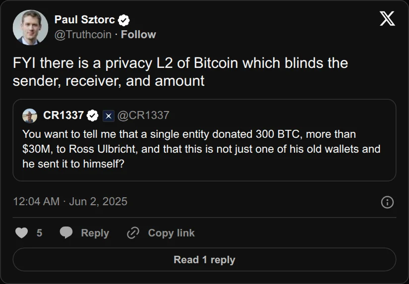 Archival rendering of an X post by Paul Sztorc: “FYI there is a privacy L2 of Bitcoin which blinds the sender, receiver, and amount https://t.co/8PUU2nFCaZ”
