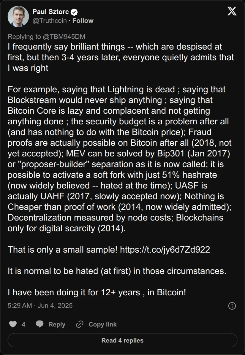 Archival rendering of an X post by Paul Sztorc: “@TBM945DM I frequently say brilliant things -- which are despised at first, but then 3-4 years later, everyone quietly admits that I was right For example, saying that Lightning is dead ; saying that Blockstream would never ship anything ; saying that Bitcoin Core is lazy and complacent”