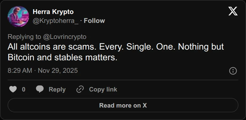 Archival rendering of an X post by Herra Krypto: “All altcoins are scams. Every. Single. One. Nothing but Bitcoin and stables matters.”
