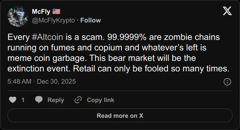 Archival rendering of an X post by McFly 🇺🇸: “Every #Altcoin is a scam. 99.9999% are zombie chains running on fumes and copium and whatever’s left is meme coin garbage. This bear market…”