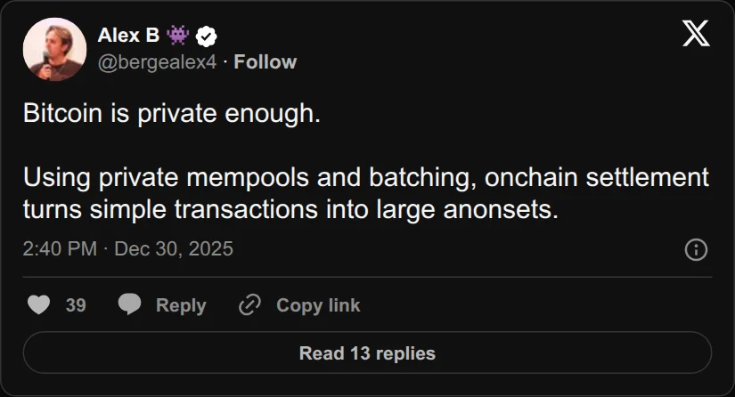 Archival rendering of an X post by Alex B 👾: “Bitcoin is private enough. Using private mempools and batching, onchain settlement turns simple transactions into large anonsets.”